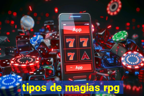 tipos de magias rpg